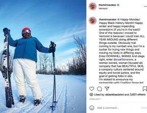 Mirna Valero (@themirnavator on Instagram) learned to ski this year, and she brought her 135,000 fans along for the ride, introducing many to skiing and riding via her videos, photos, and stories.