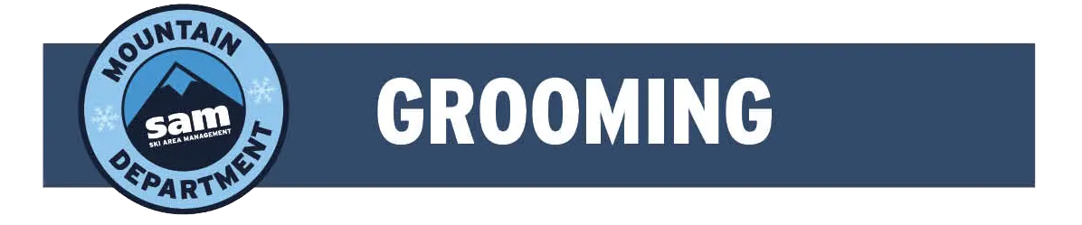 Grooming Mountain Department