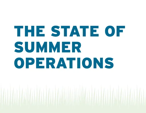 The State of Summer Operations