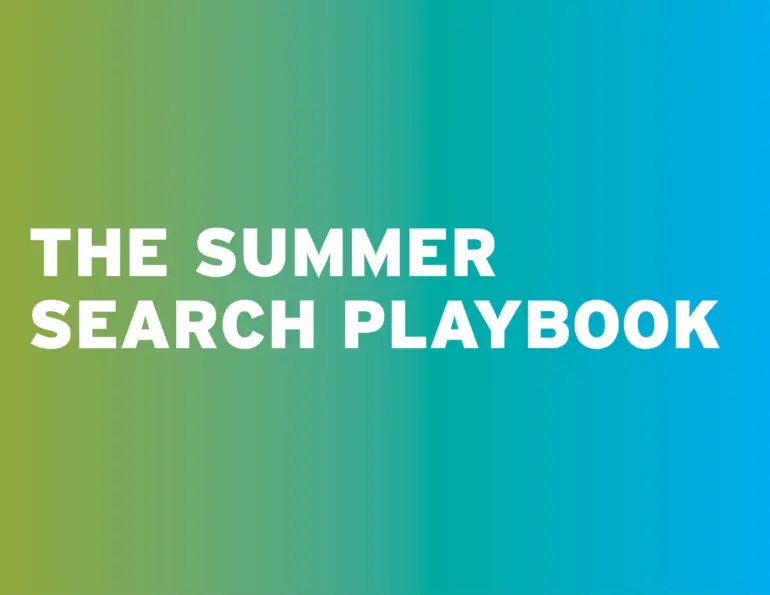 The Summer Search Playbook